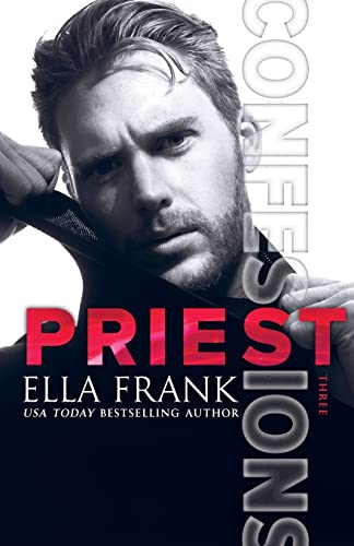 Stock image for Confessions: Priest (Confessions Series) for sale by Ergodebooks