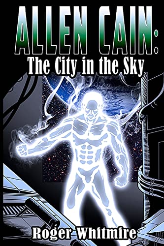 Stock image for Allen Cain: The City in the Sky for sale by THE SAINT BOOKSTORE