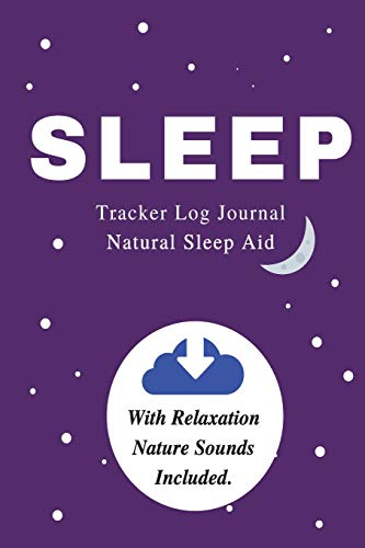 Beispielbild fr Sleep - Tracker Log Journal - Natural Sleep Aid: Guided SLEEP Journal With NATURE SOUNDS for Deep Sleep Included- Purple [Soft Cover ] zum Verkauf von booksXpress