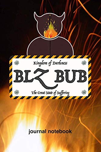 9781725768222: BLZBUB Kingdom of Darkness ~ The Great State of Suffering: 6x9 Journal, Blank Unlined Paper - 100 Pages, Beelzebub Demon License Plate Design Personal ... To-Do Lists, Work Home School Office
