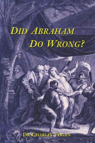 9781725790360: Did Abraham do wrong?