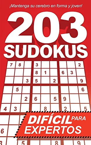 9781725799042: 203 Sudokus: Un libro de SUDOKU DIFCILES con soluciones
