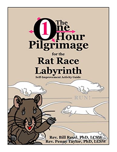 Imagen de archivo de The One Hour Pilgrimage for the Rat Race Labyrinth: Self-Improvement Activity Guide a la venta por Lucky's Textbooks