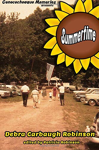 Beispielbild fr Conococheague Memories presents Summertime zum Verkauf von Wonder Book
