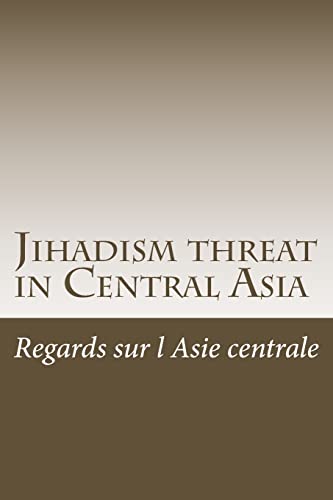 9781725808515: Jihadism threat in Central Asia
