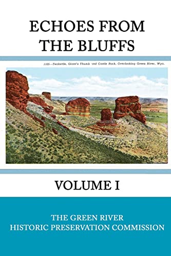 Stock image for Echoes from the Bluffs Volume I (Volume 1) for sale by SecondSale