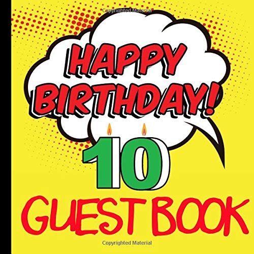 Stock image for Guest Book: Tenth Birthday Party Guest Book Includes Gift Tracker and Picture Pages to Create a Lasting Memory Keepsake to Treasure: Volume 1 (Tenth . Invitations,Tenth Birthday Party Supplies) for sale by Revaluation Books