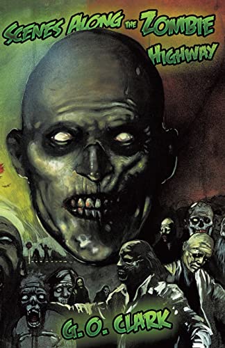 Stock image for Scenes Along Zombie Highway (2018 Trade Paperback Edition) for sale by ALLBOOKS1