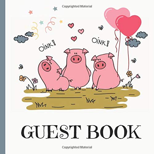 Stock image for Guest Book: Pig Birthday Party Guest Book Includes Gift Tracker and Picture Pages to Create a Lasting Memory Keepsake: Volume 1 (Pig Birthday Party . Invitations,Pig Birthday Party Supplies) for sale by Revaluation Books