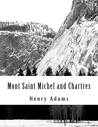 Stock image for Mont Saint Michel and Chartres for sale by THE SAINT BOOKSTORE