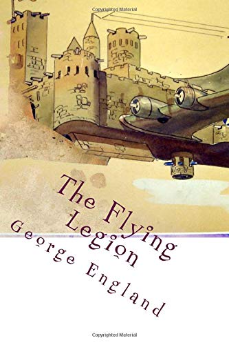 Beispielbild fr The Flying Legion zum Verkauf von Revaluation Books