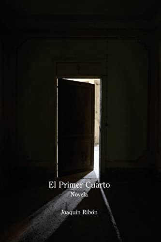Stock image for El Primer Cuarto for sale by THE SAINT BOOKSTORE