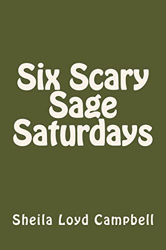 9781725872554: Six Scary Sage Saturdays (Sharona Dugan)