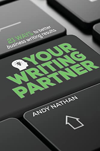 Beispielbild fr Your Writing Partner: 21 Ways to better business writing results zum Verkauf von Lucky's Textbooks