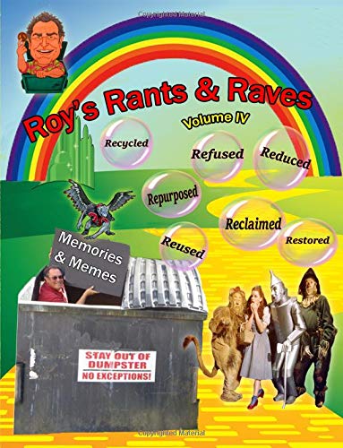 Beispielbild fr Roy's Rants & Raves - Volume 4 zum Verkauf von Revaluation Books