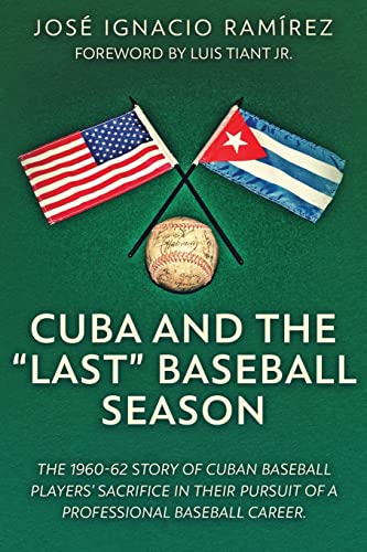 Imagen de archivo de Cuba and the "Last" Baseball Season a la venta por SecondSale