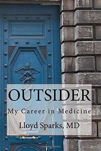 9781725899742: Outsider: My Career in Medicine