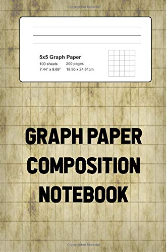 9781725919648: Graph Paper Composition Book: Quad Ruled 5 x 5 Squared Graphing Composition Notebook For Students, Teachers, And College Students: 6 x 9 in, 200 Pages Composition Book For Math And Science