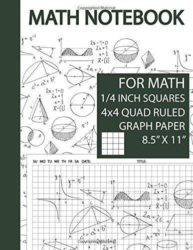 Imagen de archivo de Math Notebook 1/4 inch Squares: 1/4 Inch Squares Graphing Paper, Math Notebook Graph Paper, Math Notebook Grid, Math Notebook for School, 1/4 Inch Graph Paper, Large Size, 8.5 x 11 (Volume 5) a la venta por Ergodebooks