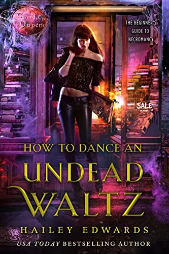 Imagen de archivo de How to Dance an Undead Waltz (The Beginner's Guide to Necromancy) a la venta por SecondSale