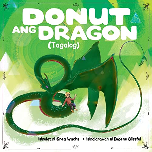 Beispielbild fr Donut The Dragon (Tagalog Version) zum Verkauf von ThriftBooks-Dallas