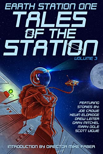 9781725941014: Earth Station One Tales of the Station Vol. 3: Volume 3