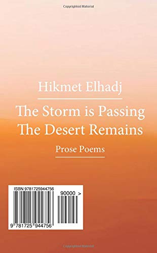 Beispielbild fr The Storm is Passing The Desert Remains zum Verkauf von Revaluation Books