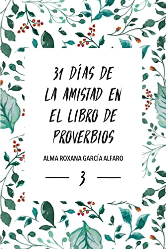 Beispielbild fr 31 Dias de Amistad en el libro de los Proverbios (Spanish Edition) zum Verkauf von Lucky's Textbooks