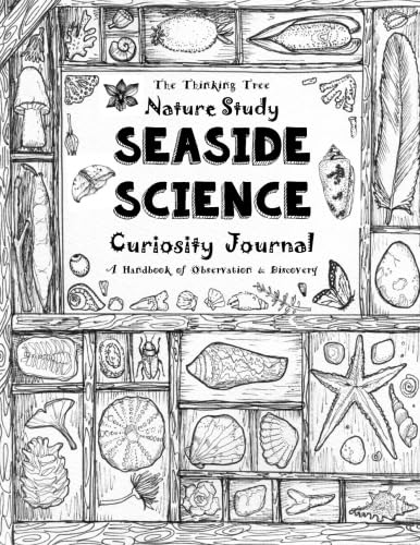 Imagen de archivo de Nature Study - Seaside Science - Curiosity Journal: A Handbook of Observation Discovery a la venta por Off The Shelf