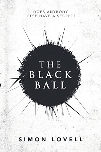 Stock image for The Black Ball: Does Anybody Else Have A Secret? for sale by SecondSale