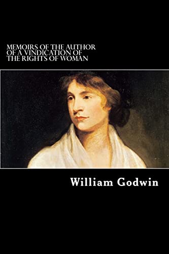 9781725968783: Memoirs of the Author of A Vindication of the Rights of Woman