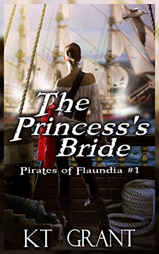 Stock image for The Princess's Bride (Pirate of Flaundia) for sale by California Books