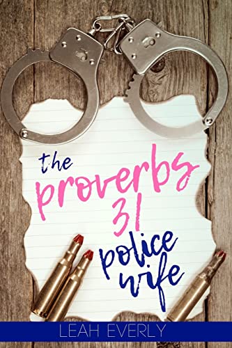 Beispielbild fr The Proverbs 31 Police Wife zum Verkauf von SecondSale