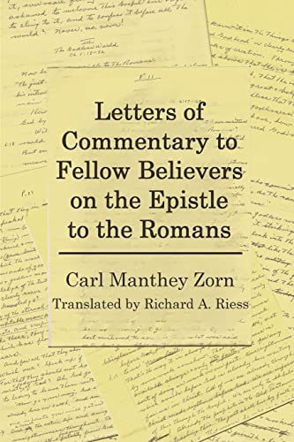 Stock image for Letters of Commentary to Fellow Believers on the Epistle to the Romans: Commentary on Romans for sale by SecondSale