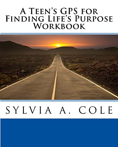 Imagen de archivo de A Teen's GPS for Finding Life's Purpose Workbook a la venta por Lucky's Textbooks