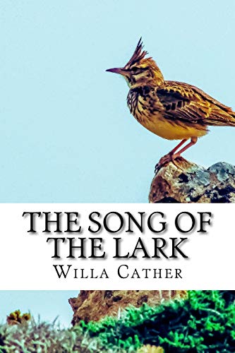 Stock image for The Song of the Lark for sale by Revaluation Books