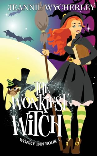Beispielbild fr The Wonkiest Witch: Wonky Inn Book 1: Volume 1 zum Verkauf von WorldofBooks