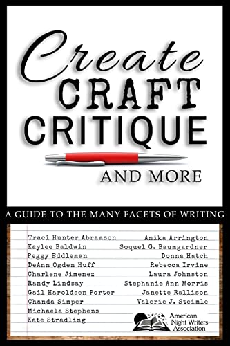 9781726026949: Create, Craft, Critique, and More: A Guide to the Many Facets of Writing