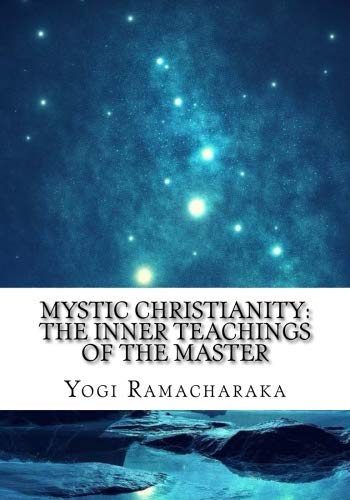 Beispielbild fr Mystic Christianity: The Inner Teachings of the Master zum Verkauf von Revaluation Books