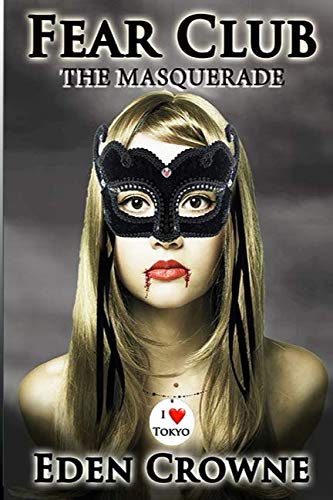 Beispielbild fr Fear Club: The Masquerade zum Verkauf von Revaluation Books