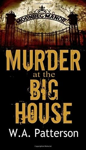 Stock image for Murder at the Big House: An Irish Murder Mystery (The Mrs. Murphy Mysteries) for sale by SecondSale