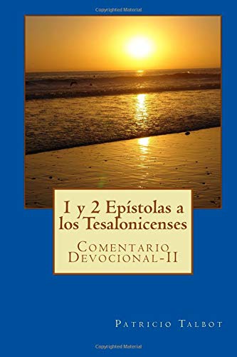 Beispielbild fr 1 y 2 Epstolas a los Tesalonicenses: Volume 11 (Comentario Devocional) zum Verkauf von Revaluation Books