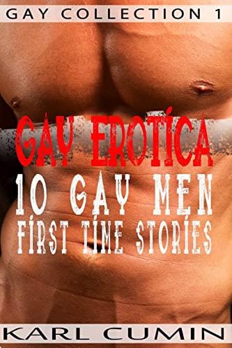 Beispielbild fr Gay Erotica - 10 Gay Men First Time Stories (Gay Collection) zum Verkauf von HPB-Ruby