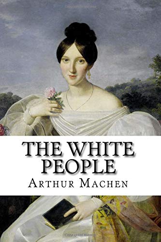 Stock image for The White People for sale by Revaluation Books