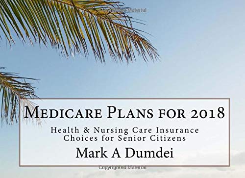 Imagen de archivo de Medicare Plans for 2018 a la venta por Revaluation Books