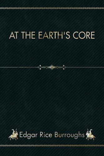 Beispielbild fr At the Earth's Core zum Verkauf von WorldofBooks