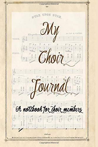 Beispielbild fr My Choir Journal: A notebook for choir members (Religion and Spirituality) zum Verkauf von Revaluation Books