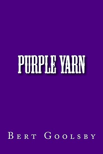 Imagen de archivo de Purple Yarn a la venta por THE SAINT BOOKSTORE