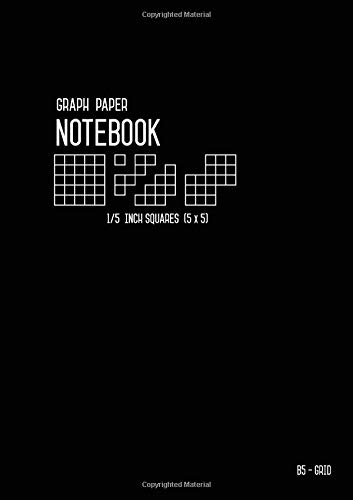 Stock image for Graph Paper Notebook B5 1/5 Inch Squares: Black, Medium, 5 Grids per Inch - 5x5, Numbered Pages, White Sheet, Soft Cover, Composition Book Quad Ruled for Math and Science (Graph Journals) for sale by Revaluation Books