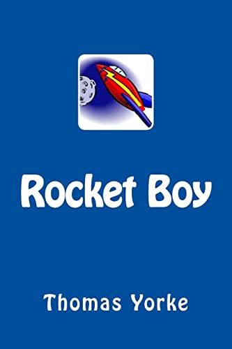 Stock image for Rocket Boy for sale by THE SAINT BOOKSTORE
